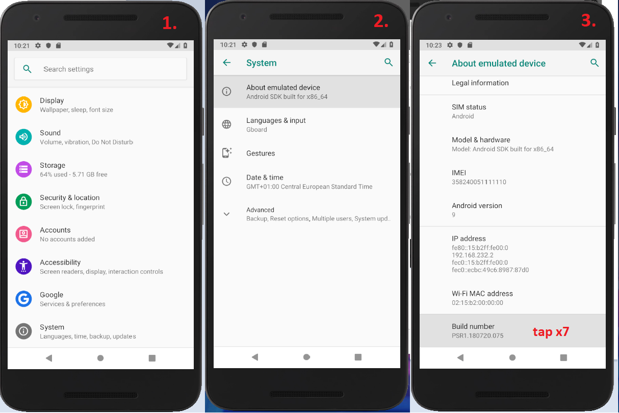 Steps to enable developer options: 1, 2, 3
